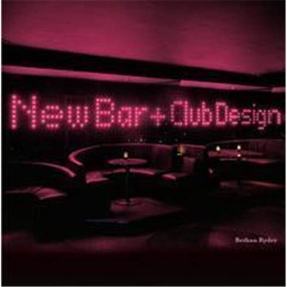 Pre-Owned New Bar and Club Design Paperback