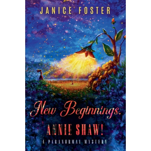 New Beginnings, Annie Shaw!, (Paperback)