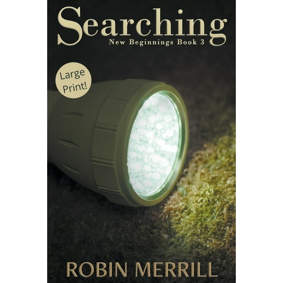 New Beginnings (Large Print) Searching, Book 3, (Paperback)
