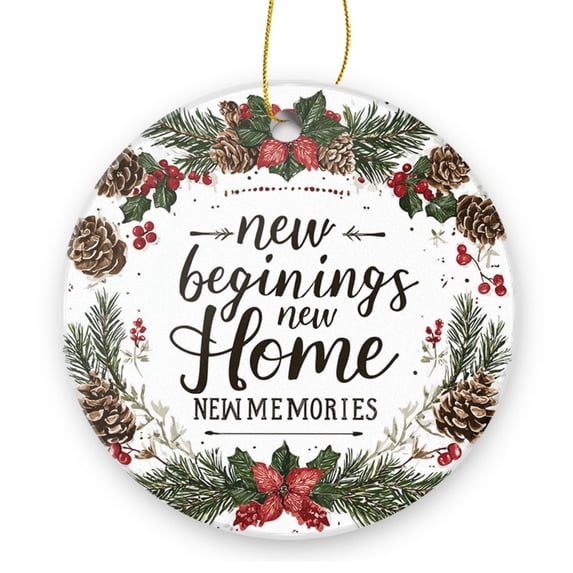 New Beginnings New Home New Memories - Christmas Ornament Xmas Keepsake Ceramic Ornaments Holiday Decorations for Tree Christmas Gift Ideas 2.95in