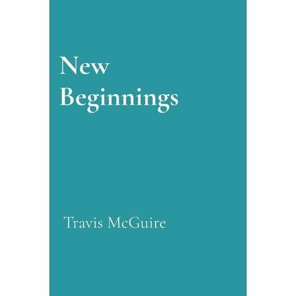 New Beginnings, (Paperback)