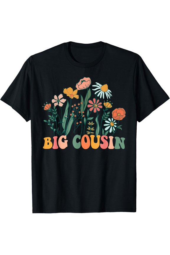 New Big Cousin Wildflower First Birthday & Baby Shower T-Shirt Size S-5XL