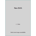 thumbnail image 1 of Pre-Owned New Birth (Paperback) 0801076587 9780801076589, 1 of 1