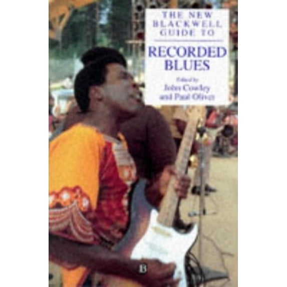 Pre-Owned New Blackwell Guide to Recorded Blues (Blackwell Guide Series) Paperback