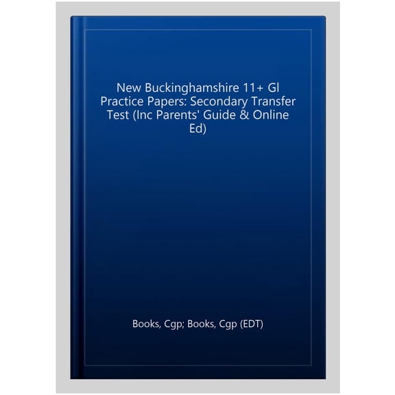 New Buckinghamshire 11+ Gl Practice Papers: Secondary Transf