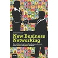 thumbnail image 1 of Pre-Owned New Business Networking: How to Effectively Grow Your Business Network Using Online and Offline Methods (Que BizTech) (Paperback) 0789750988 9780789750983, 1 of 1