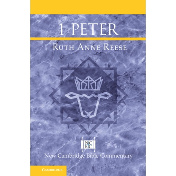 New Cambridge Bible Commentary 1 Peter, (Hardcover)