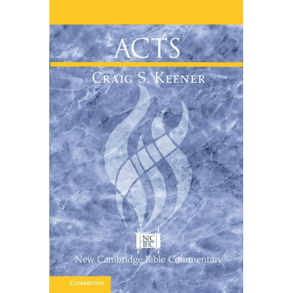 New Cambridge Bible Commentary Acts, (Paperback)