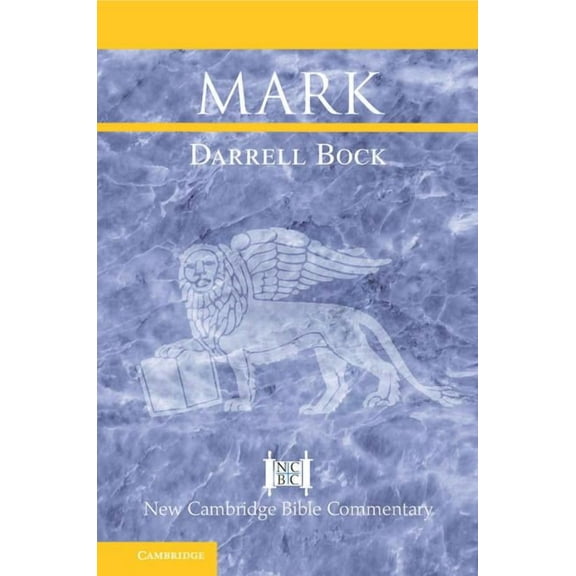 New Cambridge Bible Commentary Mark, (Paperback)