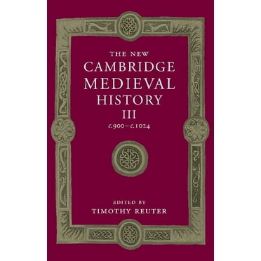 New Cambridge Medieval History The New Cambridge Medieval History, Book 3, (Paperback)