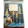 thumbnail image 1 of Pre-Owned The New Candle Book: Inspirational Ideas for Displaying, Using and Making Candles (Hardcover) 1859670660 9781859670668, 1 of 1