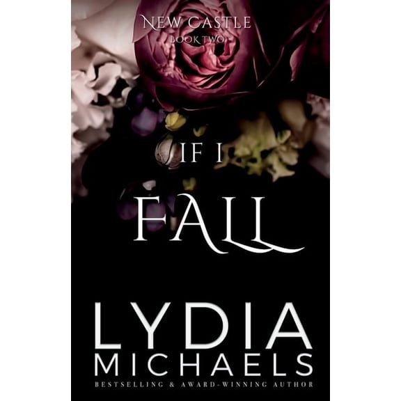 New Castle If I Fall: Floral Collection, Book 2, (Paperback)