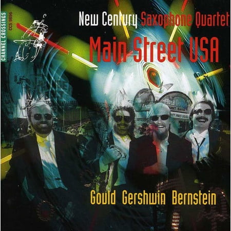 New Century Saxophone Quartet - Main Street USA - Music & Performance - CD