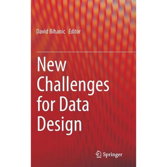 Pre-Owned New Challenges for Data Design (Hardcover) by David Bihanic