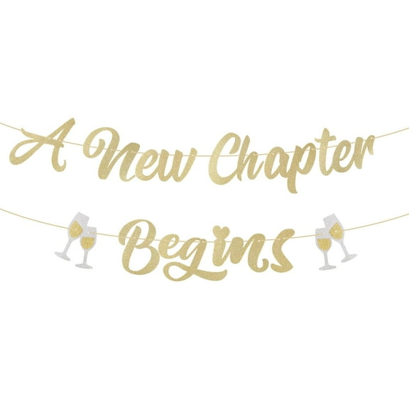 A New Chapter Begins Banner, Pre-Strung Party Banner Garland Sign Decorations for Baby Shower Graduation Farewell Retirement Congratulations Celebrations & Life Milestones (Gold)
