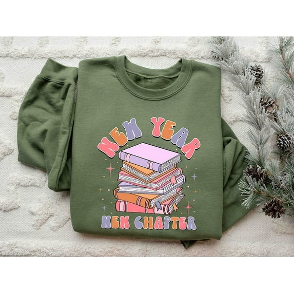 New Chapters 365 New Chances Sweatshirt, 2024 Happy New Years Sweatshirt, New Year Gift, New Years Party Sweatshirt