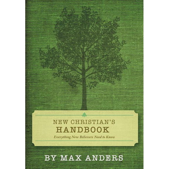 New Christian's Handbook: Everything Believers Need to Know, (Paperback)