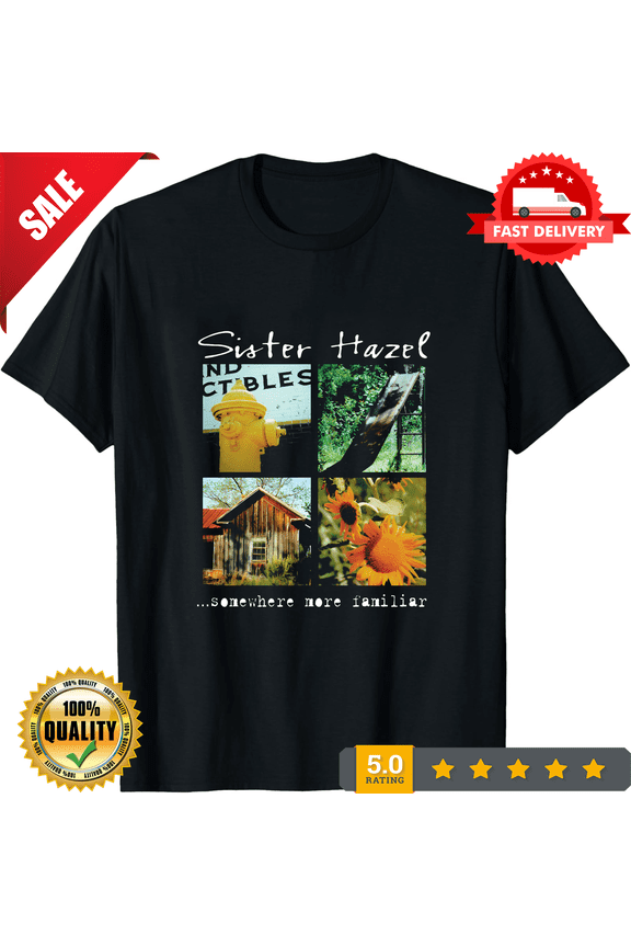 New Collection Sister Hazel Shirt Gift For Fan S to 5XL T-shirt, ULTRA LIMITED-TH81804