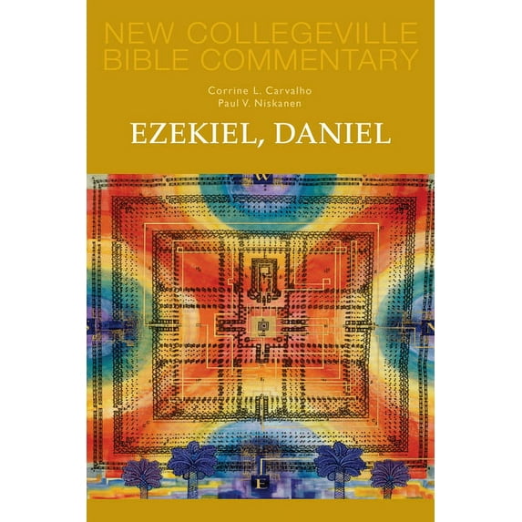 New Collegeville Bible Commentary: Old Testament: Ezekiel, Daniel : Volume 16 (Series #16) (Paperback)