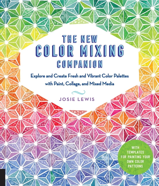 The New Color Mixing Companion: Fresh and Vibrant Color Palettes Guide
