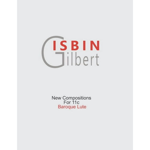 New Compositions for 11c Baroque Lute