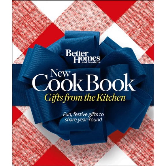 Pre-Owned Better Homes and Gardens New Cook Book: Food Gifts from Your Kitchen (Better Homes & Gardens Plaid) Hardcover