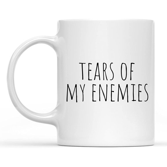 New Cool Birthday Gift for Coworkers, Men & Women, Him or Her, Sister Tears of My Enemies 39 Ounces Funny Coffee Mug RCTT9895