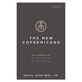 thumbnail image 1 of Pre-Owned The New Copernicans: Millennials and the Survival of the Church (Paperback) 0718098870 9780718098872, 1 of 1