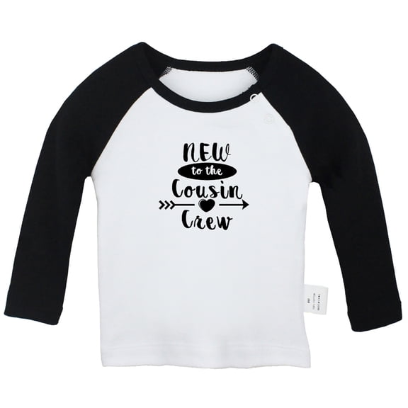 New to the Cousin Crew Funny T shirt For Baby, Newborn Babies T-shirts, Infant Tops, 0-24M Kids Graphic Tees Clothing (Long Black Raglan T-shirt, 12-18 Months)