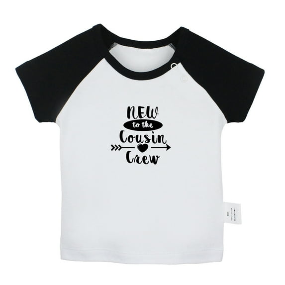 New to the Cousin Crew Funny T shirt For Baby, Newborn Babies T-shirts, Infant Tops, 0-24M Kids Graphic Tees Clothing (Short Black Raglan T-shirt, 0-6 Months)