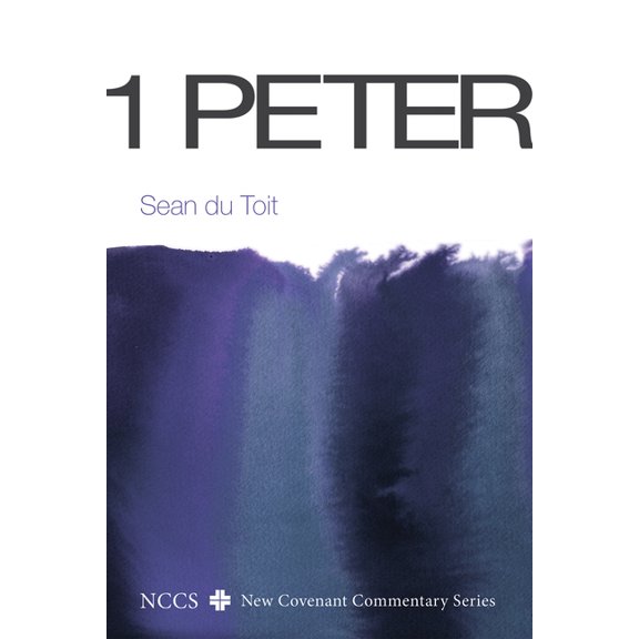 New Covenant Commentary 1 Peter, (Hardcover)