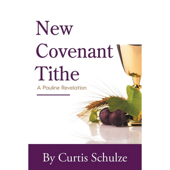 New Covenant Tithe, (Paperback)
