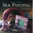 thumbnail image 1 of New Crafts: Silk Painting : 25 Inspirational Projects With Step-By-Step Guidance (Hardcover), 1 of 1