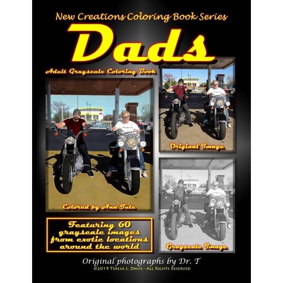 New Creations Coloring Book Series: Dads Paperback 1947121863 9781947121867 Dr Teresa Davis