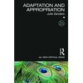 thumbnail image 1 of New Critical Idiom Adaptation and Appropriation, (Paperback), 1 of 1