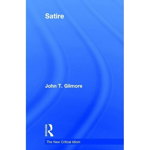 New Critical Idiom Satire, (Hardcover)
