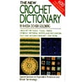 thumbnail image 1 of Pre-Owned New Crochet Dictionary (Paperback) 0517559447 9780517559444, 1 of 1