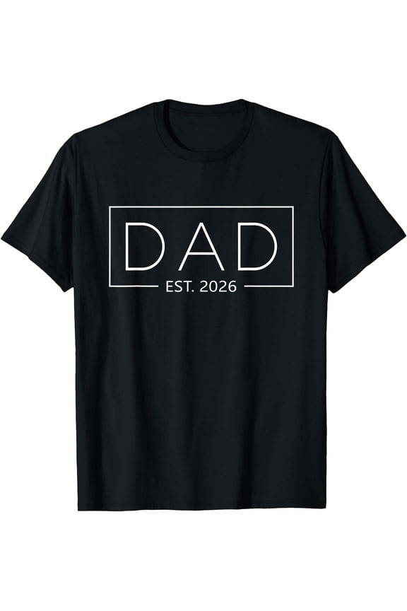 New Dad Est. 2026 Expecting Father T-Shirt Gift for Soon-to-be Dads