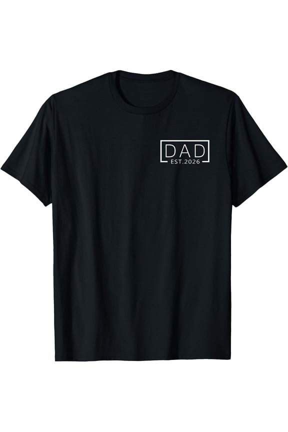 New Dad Est. 2026 T-Shirt for Expecting Father Announcement Gift