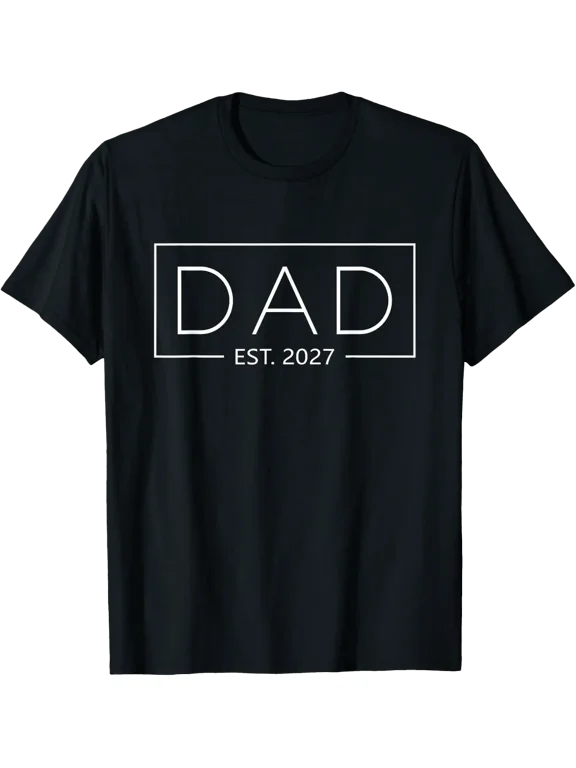 New Dad Est 2027 Expecting Baby 2028 T Shirt Size S-5XL