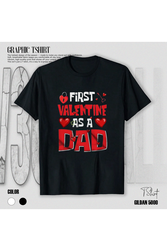 New Dad First Valentine Promoting Future Father Heart Theme Unisex T-shirt, up to size 5XL
