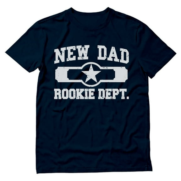 New Dad Rookie Department T-Shirt - Gifts for New Fathers - Fun and Comical First-Time Dad Shirt - Father's Day or Baby Shower Present - Available in Various Sizes and Colors
