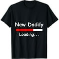 thumbnail image 1 of New Daddy Loading T-Shirt Expectant Father Day Gift, 1 of 3