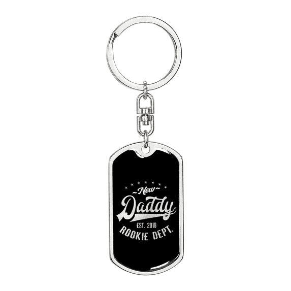 New Daddy Rookie Dept. Swivel Keychain Dog Tag Stainless Steel or 18k Gold