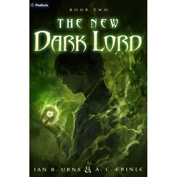 New Dark Lord The New Dark Lord 2: An Isekai Progression Fantasy, Book 2, (Paperback)
