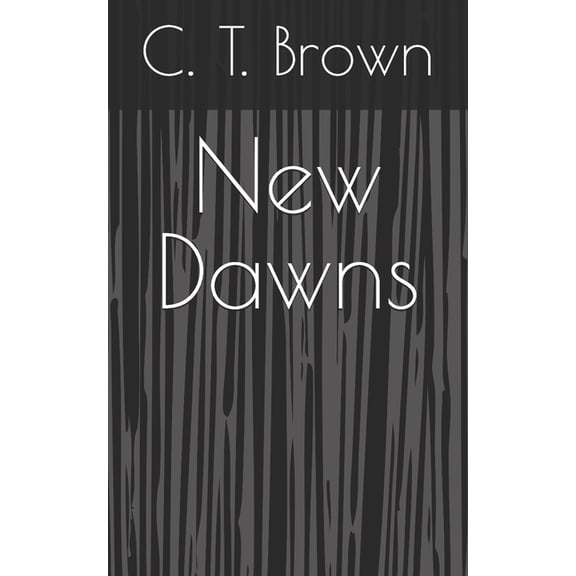 New Dawns New Dawns: The Collected Season One, Book 1, (Paperback)