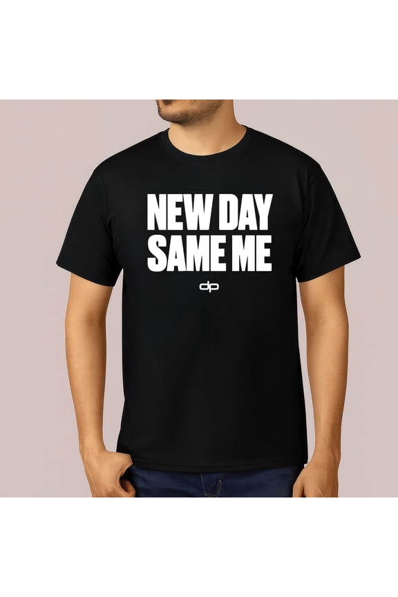 New Day Same Me T-Shirt