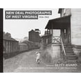 thumbnail image 1 of Pre-Owned New Deal Photographs of West Virginia, 1934-1943 (Hardcover) 1933202882 9781933202884, 1 of 1