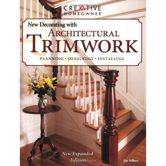 Pre-Owned New Decorating with Architectural Trimwork (Paperback) 1580111815 9781580111812