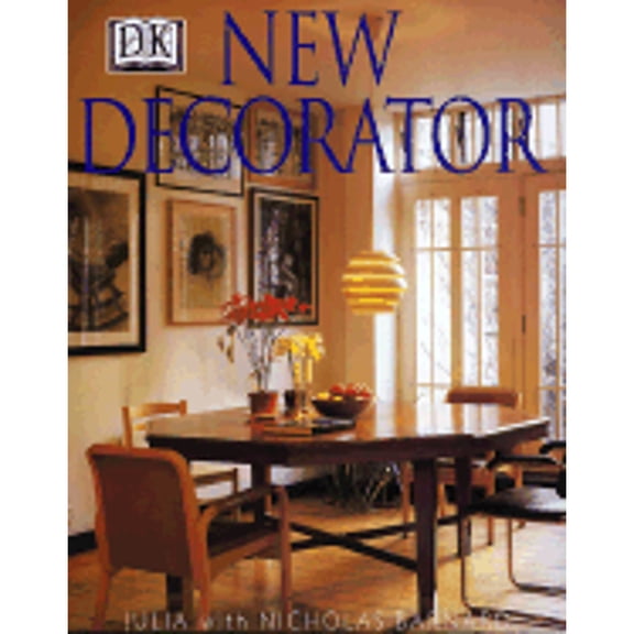 Pre-Owned New Decorator (Hardcover) 0789441217 9780789441218